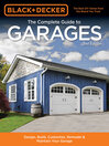 Cover image for Black & Decker the Complete Guide to Garages